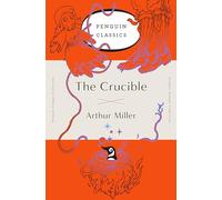 Arthur Miller The Crucible (Tascabile) Penguin Orange Collection