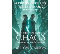 The Crucible of Chaos: The Agony of the Flame