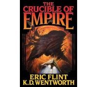 The Crucible Of Empire (Copertina rigida)