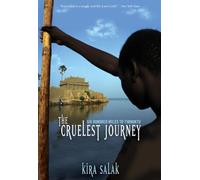 The Cruelest Journey: 600 Miles to Timbuktu [Lingua Inglese]