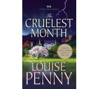 The Cruelest Month: An Armand Gamache Novel