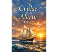 THE CRUISE OF THE ALERTE