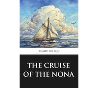 The Cruise of the Nona (Skylark Classics)