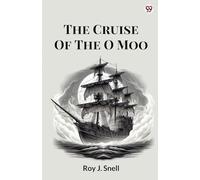 The Cruise Of The O Moo