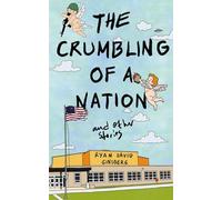 Ryan David Ginsberg The Crumbling of a Nation and other stories (Tascabile)