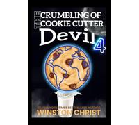 The Crumbling of the Cookie Cutter Devil 4