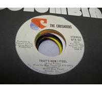 THE CRUSADERS 45 RPM That's How I Feel / So Far Away