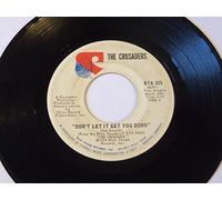 The Crusaders - Don't Let It Get You Down / Journey From Within