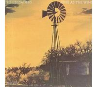 Crusaders - Free As The Wind