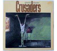 The Crusaders - ghetto blaster LP