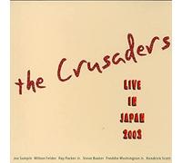 The Crusaders Live In Japan 2003 (CD)