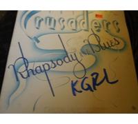 The Crusaders - Rhapsody and Blues