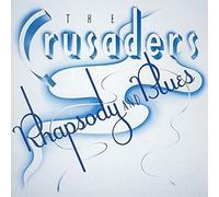 The Crusaders - Rhapsody & Blues