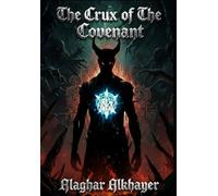 The Crux Of The Covenant