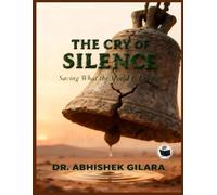 THE CRY OF SILENCE: SAVING WHAT THE WORLD IS LOSING