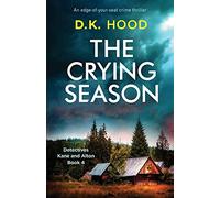 The Crying Season: An edge-of-your-seat crime thriller: Volume 4