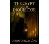 The crypt of the inquisitor