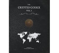 The Cryptid Codex: The Secret Observations of Silas North - An Adult Coloring Expedition