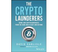 David Carlisle The Crypto Launderers (Copertina rigida)