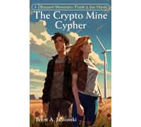 The Crypto Mine Cypher (Bayport Mysteries: Frank & Joe Hardy)