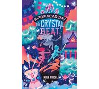 The Crystal Beat: Adventure Stories for K-pop Fans (Book 3)