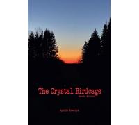 The Crystal Birdcage: Second Edition