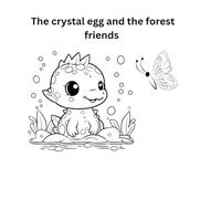 The crystal egg and the forest friends