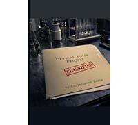 The Crystal Falls Project: Book One