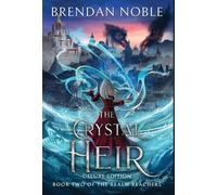 The Crystal Heir: Deluxe Edition: 2