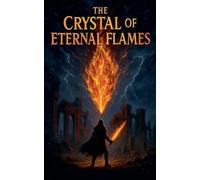 The Crystal of Eternal Flames