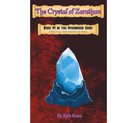 The Crystal of Zarathun: A Roll Your Own Adventure Story