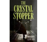 The Crystal Stopper: 5