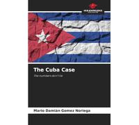 The Cuba Case: The numbers don't lie