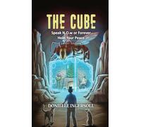 The Cube: Speak N.O.w or Forever Hold Your Peace