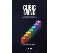 The Cubic Mind: A Seven-Level Map for Understanding Your Inner Life