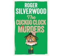 The Cuckoo Clock Murders: 14