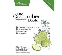The Cucumber Book: Behaviour-Driven Development for Testers and Developers