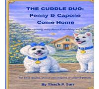 THE CUDDLE DUO: Penny & Capone Come Home