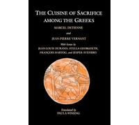 The Cuisine of Sacrifice among the Greeks