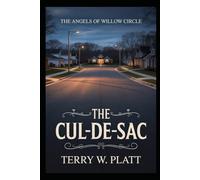The Cul-De-Sac: A Novel of Quiet Supernatural Judgment