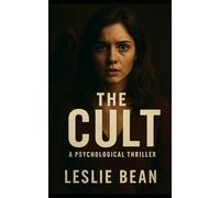 The Cult: A Psychological Thriller
