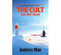 THE CULT: Eve Not Adam: 7