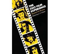 The Cult Film Experience: Beyond All Reason (Texas Film & Media Studies Series) (1991-03-01)