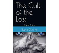 The Cult of the Lost: Book One