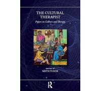 The Cultural Therapist: Papers on Culture and Therapy