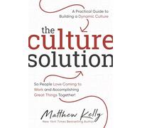 Matthew Kelly The Culture Solution (Copertina rigida)