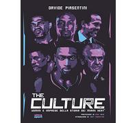 The Culture. Uomini e imprese della storia dei Miami Heat