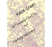 The Cumberledge Clan Cook book: Family recipes