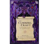 Nicholaj de Mattos Fri The Cunning Craft: A Tortuous Path of the Wis (Tascabile)