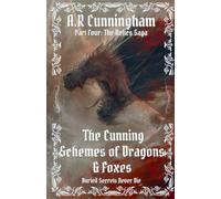The Cunning Schemes of Dragons & Foxes: 4